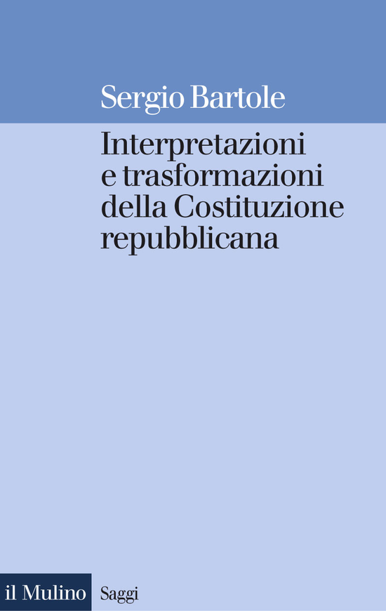 Copertina del libro Interpretazioni e trasformazioni della Costituzione repubblicana