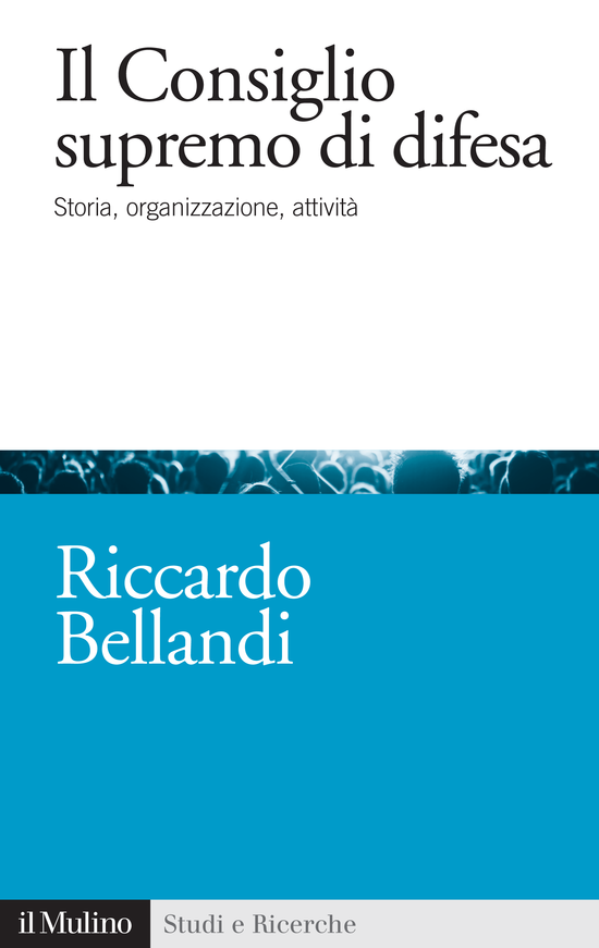 Copertina del libro Il Consiglio supremo di difesa ()