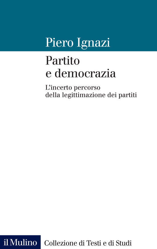 Copertina del libro Partito e democrazia (L'incerto percorso della legittimazione dei partiti)